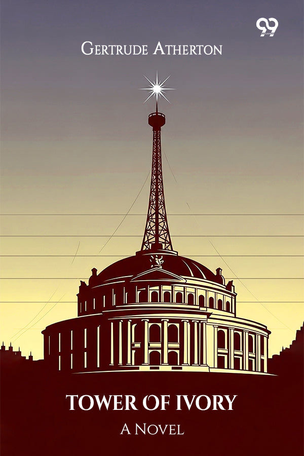 Tower Of Ivory A Novel