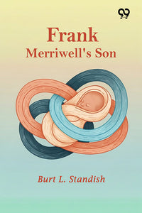 Frank Merriwell's Son
