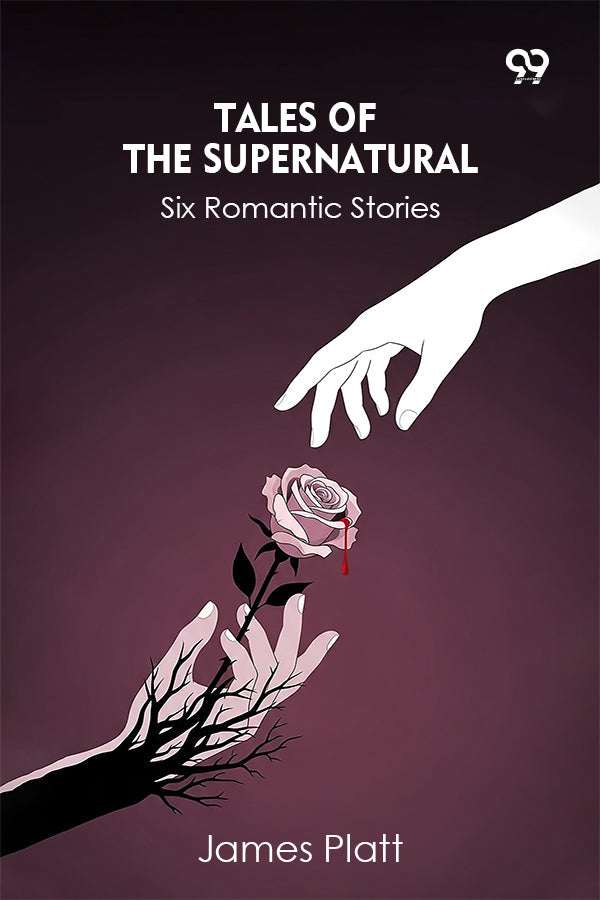 Tales Of The Supernatural Six Romantic Stories