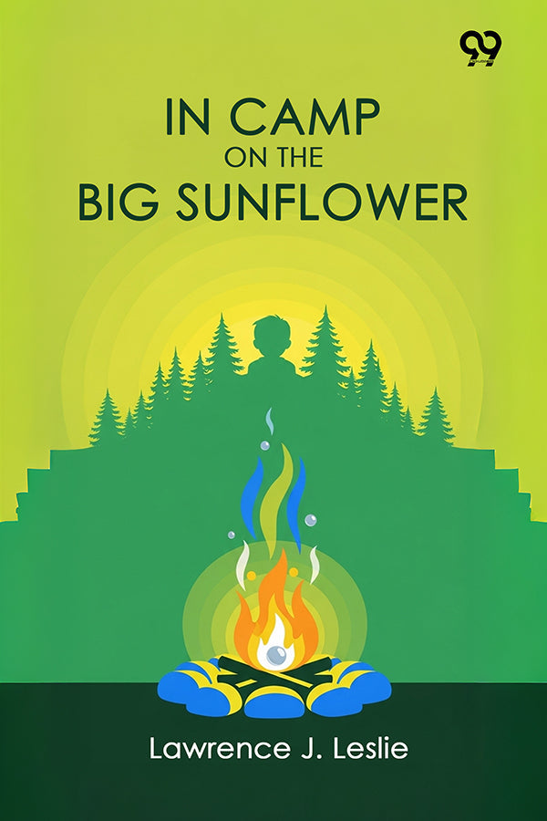 In Camp On The Big Sunflower