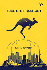 Town Life In Australia