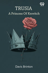 Trusia A Princess Of Krovitch