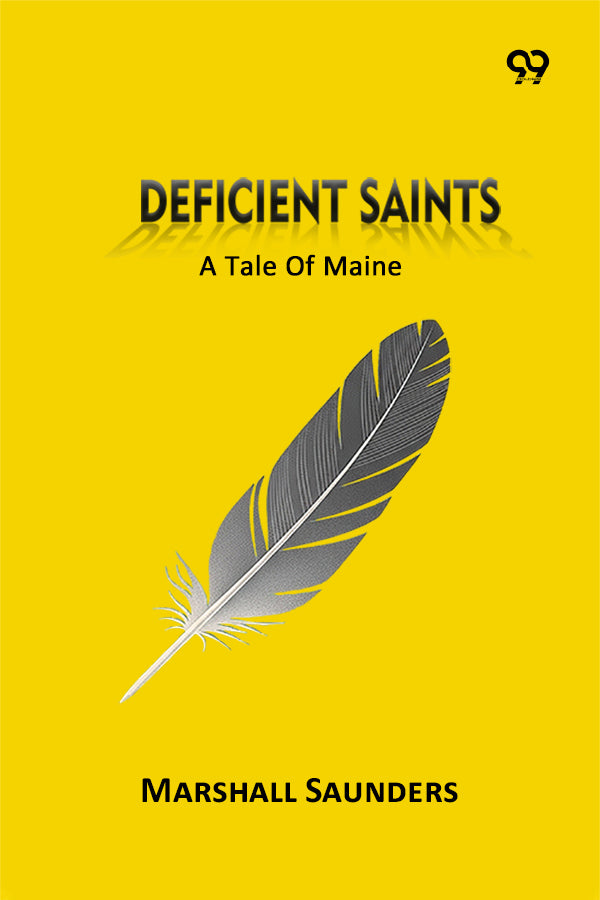 Deficient Saints A Tale Of Maine
