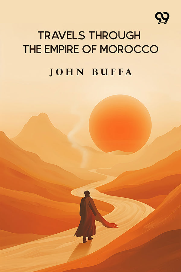 Travels Through The Empire Of Morocco