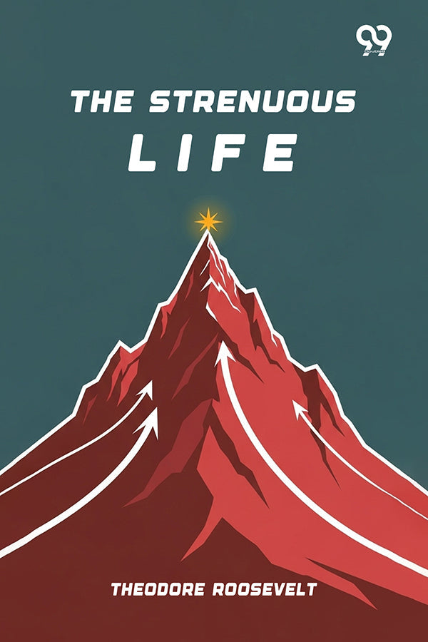 The Strenuous Life