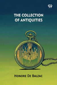 The Collection Of Antiquities