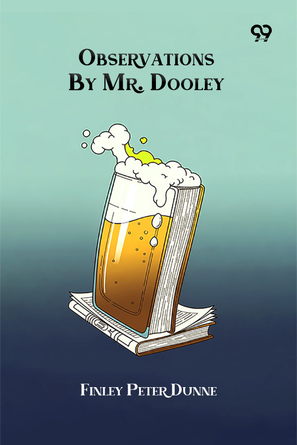 Observations By Mr. Dooley