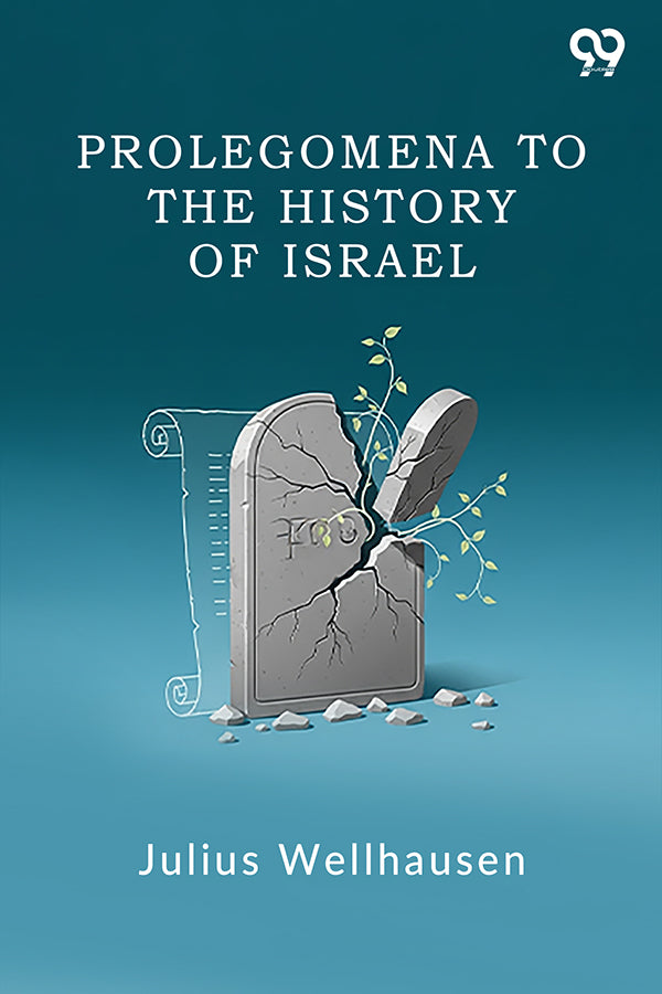 Prolegomena To The History Of Israel