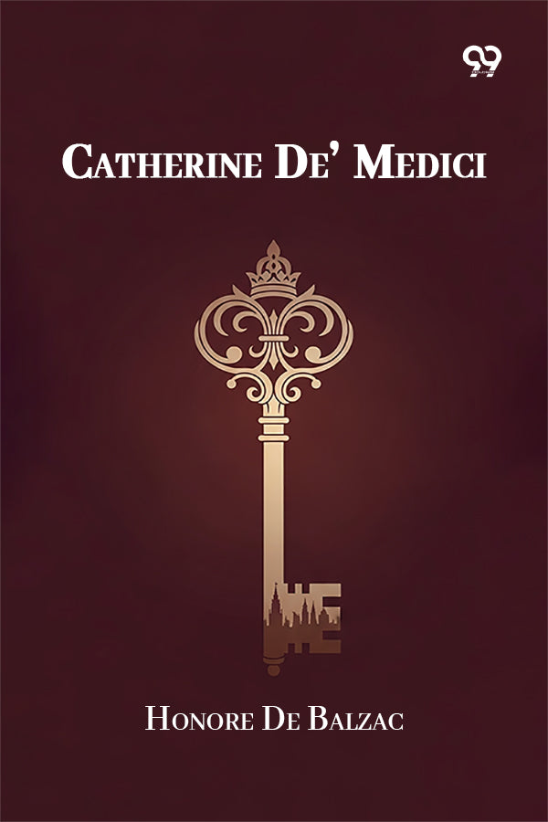 Catherine De’ Medici