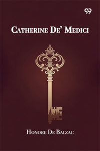 Catherine De’ Medici
