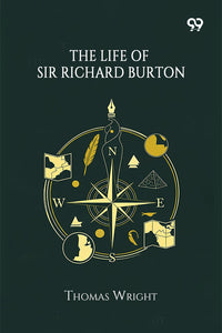 The Life Of Sir Richard Burton