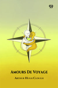 Amours De Voyage