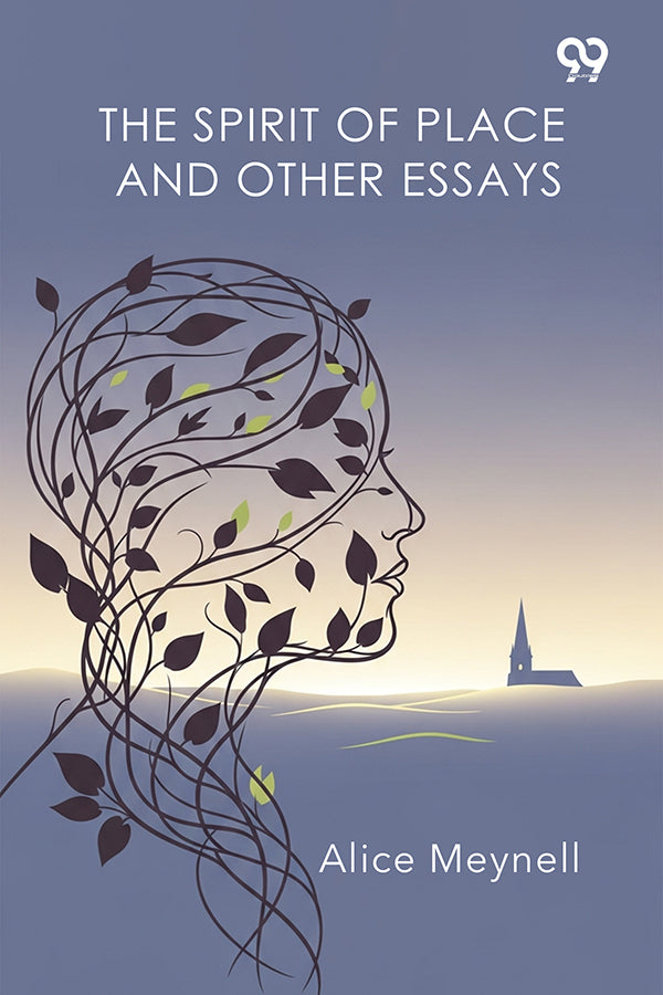 The Spirit Of Place And Other Essays