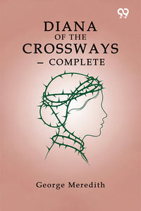 Diana Of The Crossways — Complete