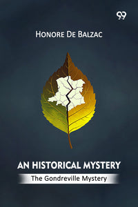 An Historical Mystery The Gondreville Mystery