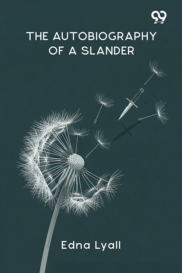 The Autobiography Of A Slander