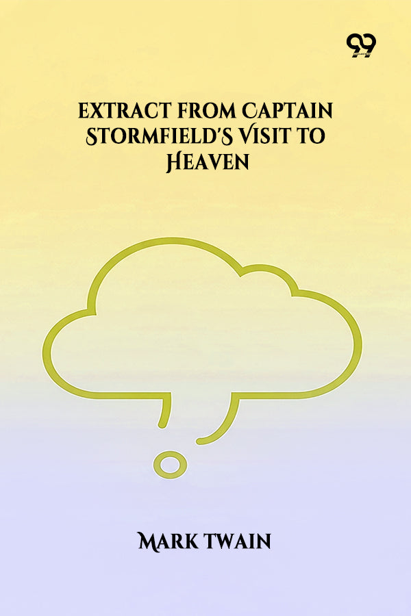 Extract From Captain Stormfield's Visit To Heaven