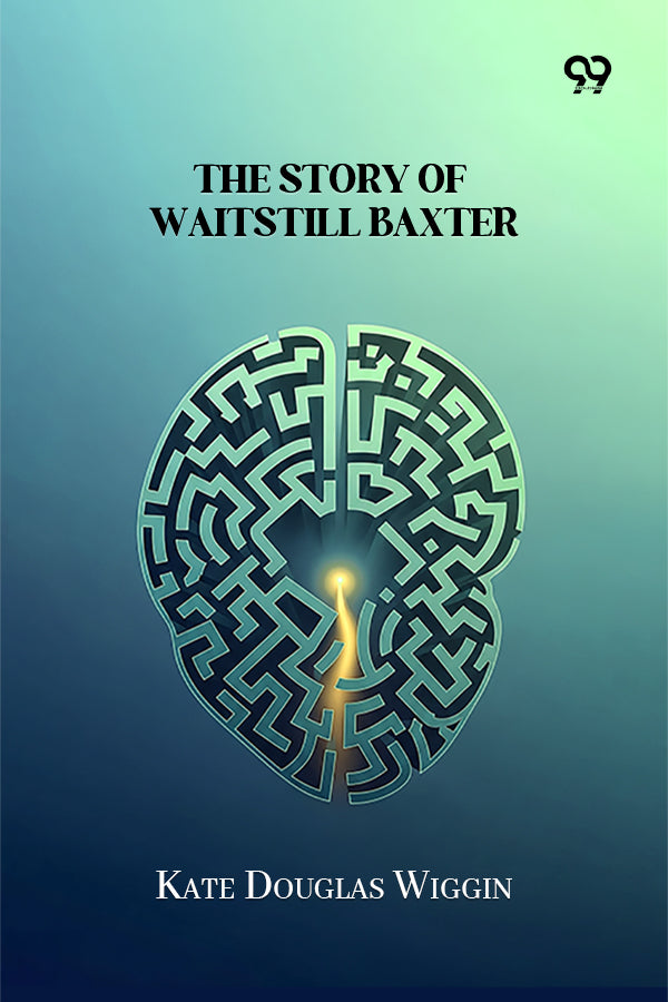 The Story Of Waitstill Baxter