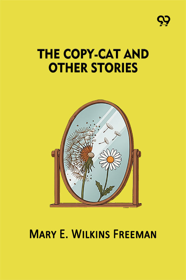 The Copy-Cat And Other Stories