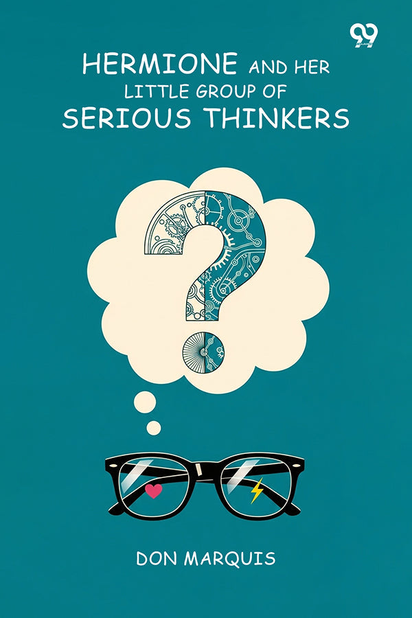 Hermione And Her Little Group Of Serious Thinkers
