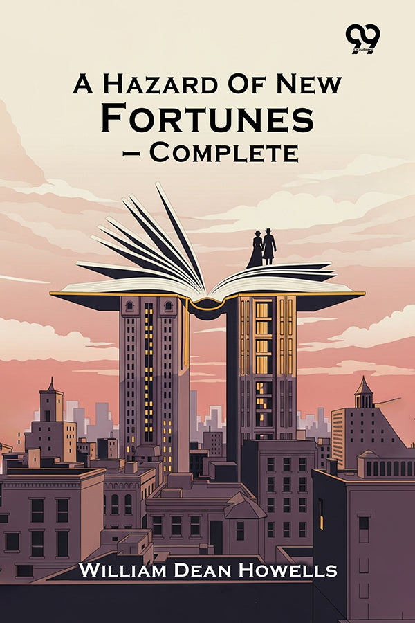 A Hazard Of New Fortunes — Complete
