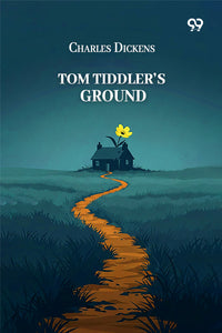 Tom Tiddler’s Ground