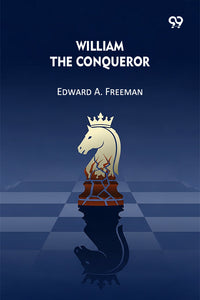 William The Conqueror