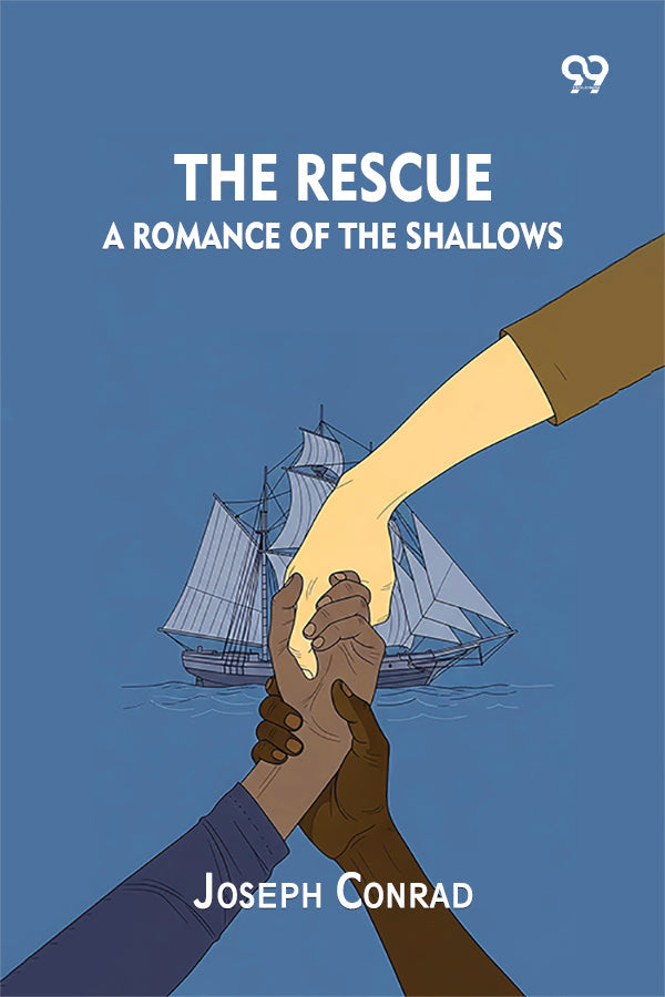 The Rescue A Romance Of The Shallows