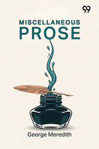 Miscellaneous Prose