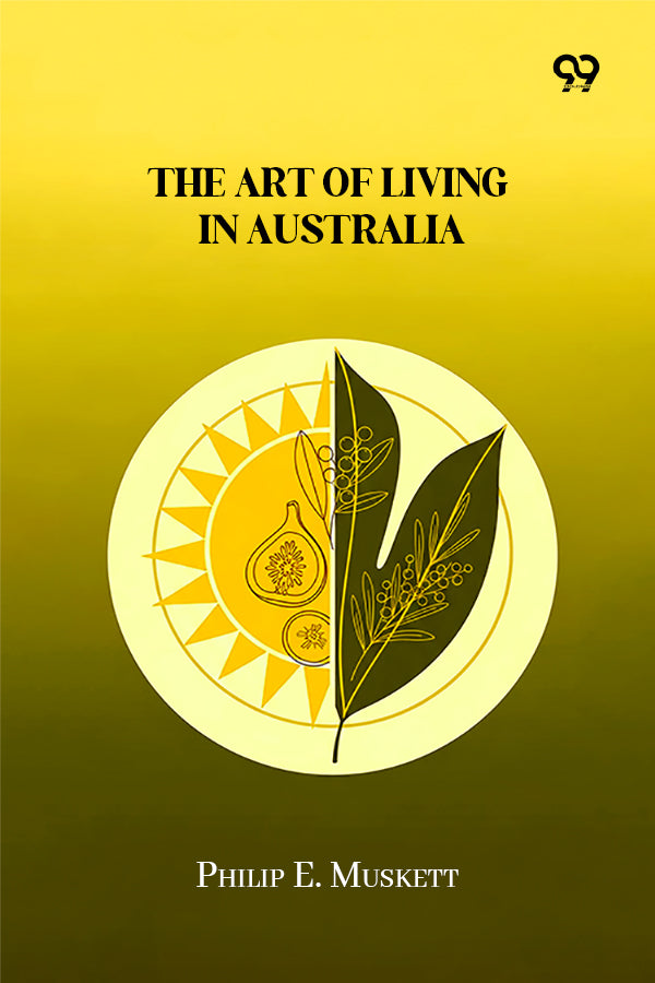 The Art Of Living In Australia