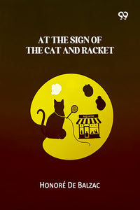 At The Sign Of The Cat And Racket