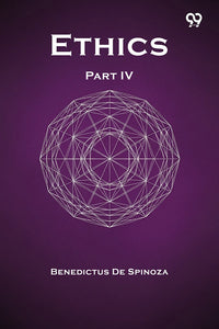 Ethics Part IV