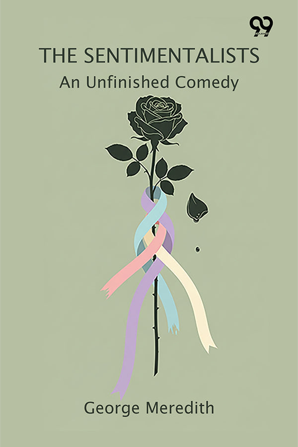 The Sentimentalists An Unfinished Comedy