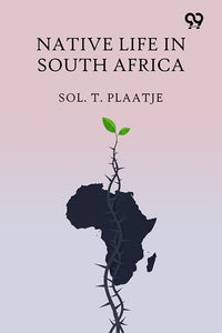 Native Life In South Africa