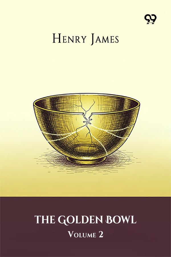 The Golden Bowl Volume 2