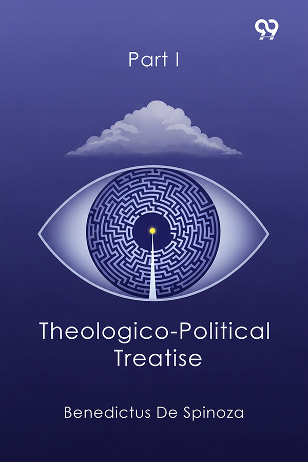 Theologico-Political Treatise Part I