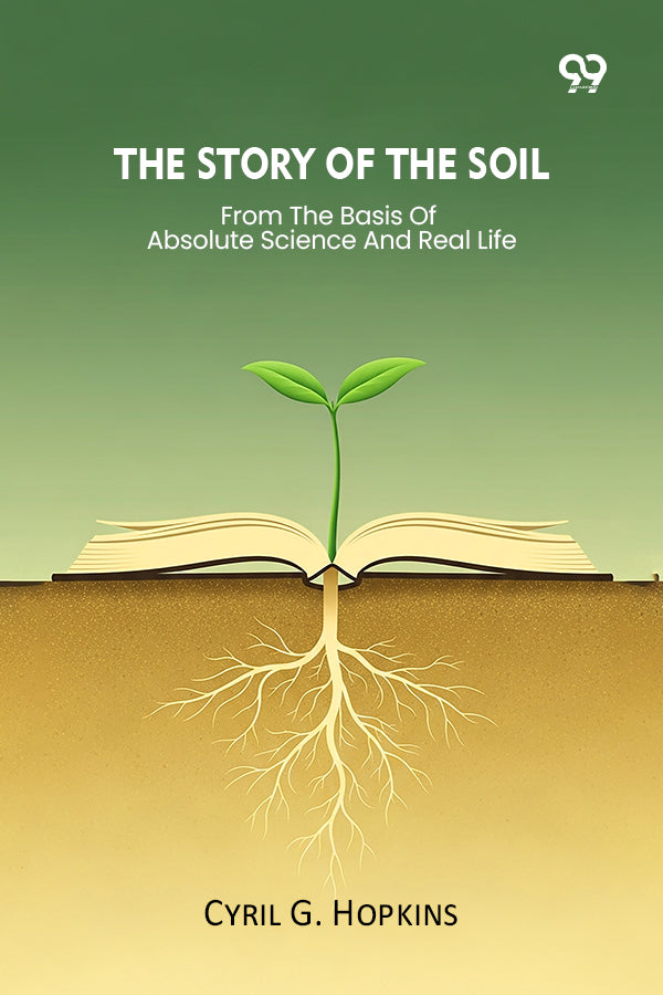 The Story Of The Soil From The Basis Of Absolute Science And Real Life