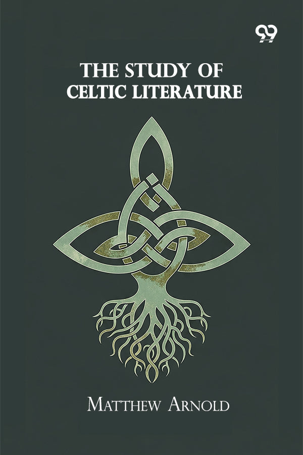 The Study Of Celtic Literature