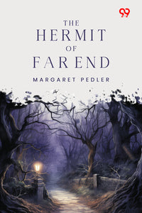 The Hermit Of Far End