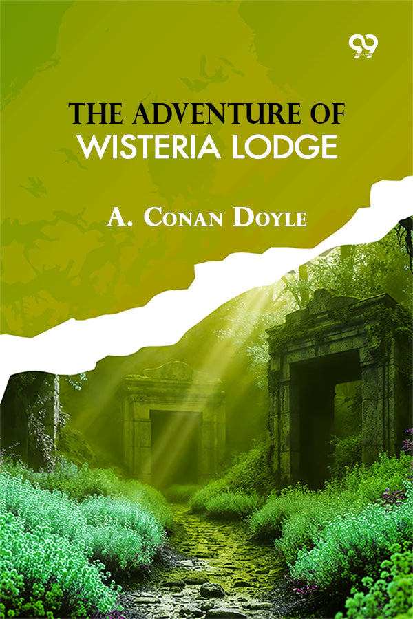 The Adventure Of Wisteria Lodge