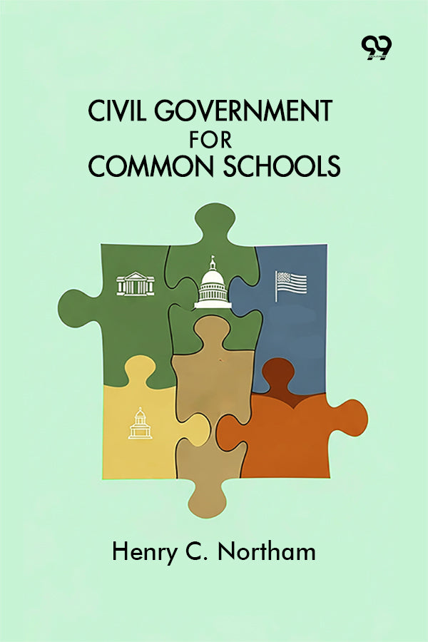 Civil Government For Common Schools