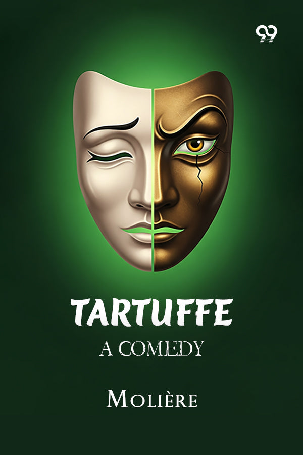 Tartuffe A Comedy
