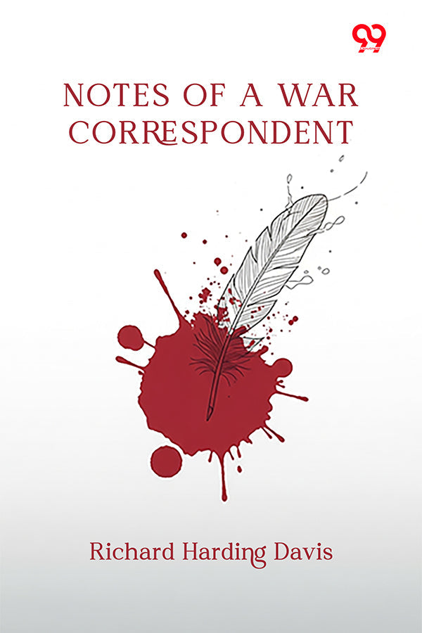 Notes Of A War Correspondent