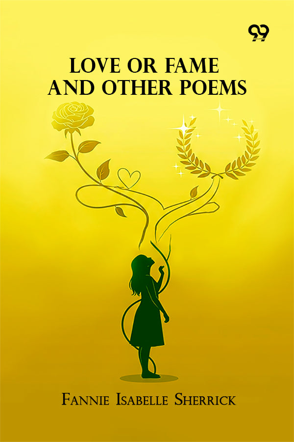 Love Or Fame And Other Poems