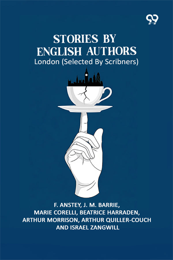 Stories By English Authors: London (Selected By Scribners)