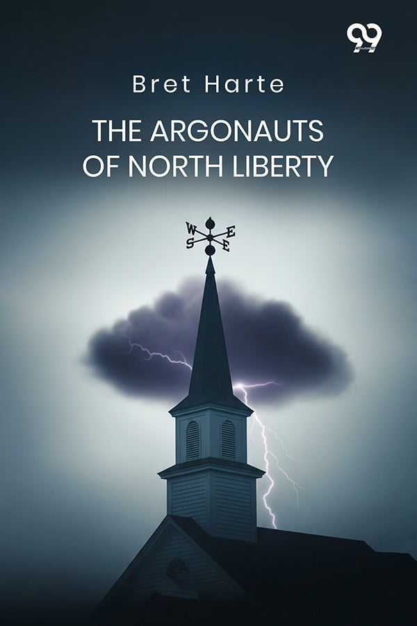 The Argonauts Of North Liberty