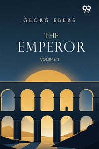 The Emperor: Volume 1