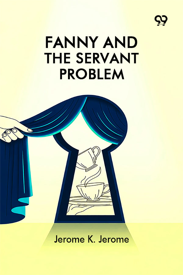 Fanny And The Servant Problem