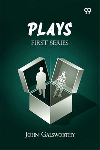 Plays: First Series