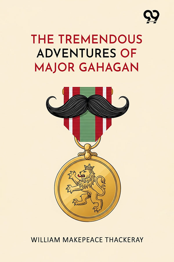 The Tremendous Adventures Of Major Gahagan